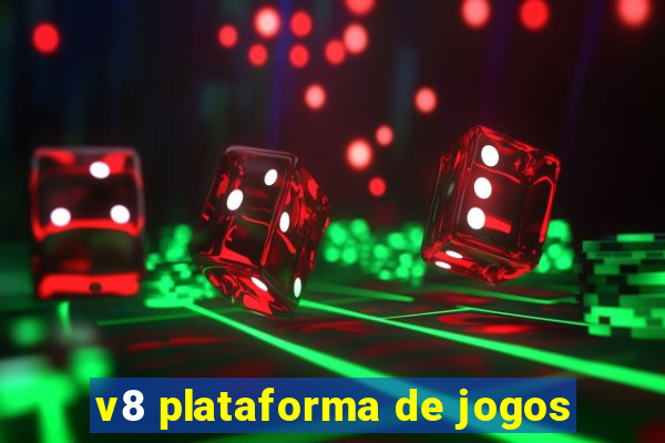 v8 plataforma de jogos